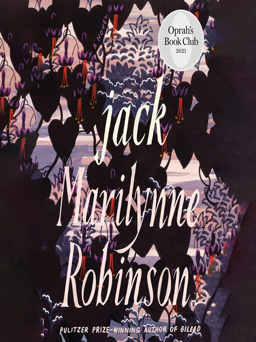 Title details for Jack by Marilynne Robinson - Available